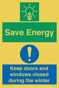 Save Energy - Keep doors and windows closed during the winter